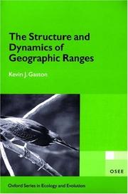 Front cover of The structure and dynamics of geographic ranges by Kevin J. Gaston
