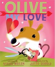 Front cover of Olive, My Love by Vivian Walsh