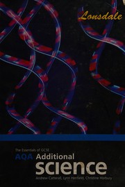 Front cover of The essentials of GCSE AQA additional science by Andrew Catterall