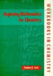 Front cover of Beginning mathematics for chemistry by Stephen K. Scott