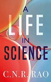 Front cover of Life in Science by C.N.R. Rao