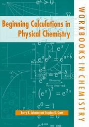 Front cover of Beginning calculations in physical chemistry by Barry R. Johnson
