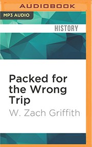 Cover of Packed for the wrong trip by W. Zach Griffith