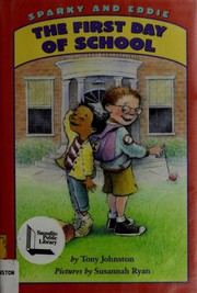 Front cover of Sparky and Eddie - The First Day of School by Tony Johnston