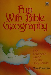 Front cover of Fun with Bible geography by Marie M. Chapman