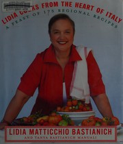 Cover of Lidia cooks from the heart of Italy by Lidia Bastianich