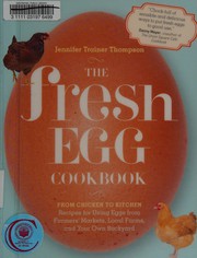 Front cover of The fresh egg cookbook by Jennifer Trainer Thompson