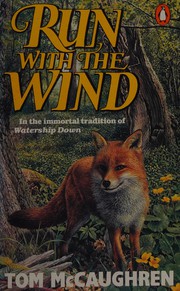 Front cover of Run with the Wind by Tom McCaughren; Jeanette Dunne