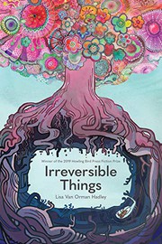 Cover of Irreversible Things by Lisa Van Orman Hadley
