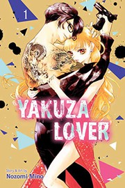 Front cover of Yakuza Lover, Vol. 1 by Nozomi Mino