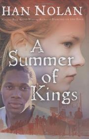 Front cover of A summer of Kings by Han Nolan
