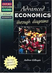 Front cover of Advanced Economics Through Diagrams (Oxford Revision Guides) by Andrew Gillespie