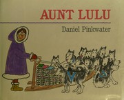 Front cover of Aunt Lulu by Daniel Manus Pinkwater