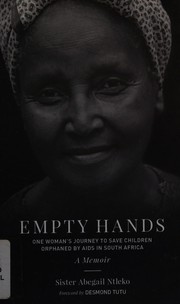 Cover of Empty hands, a memoir by Ntleko, Abegail Sister