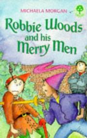 Cover of Robbie Woods and His Merry Men (Treetops S.) by Michaela Morgan