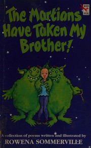 Front cover of The Martians have taken my brother by Rowena Sommerville
