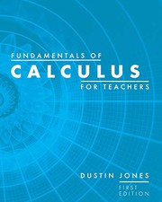 Front cover of Fundamentals of Calculus for Teachers by Dustin Jones