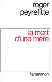 Cover of La mort d'une mère by Roger Peyrefitte