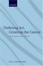 Front cover of Defining Art, Creating the Canon by Paul Crowther