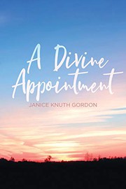 Cover of A Divine Appointment by Janice Knuth Gordon
