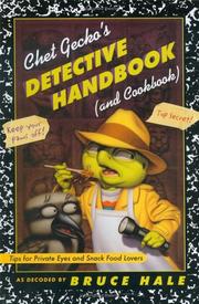 Front cover of Chet Gecko's detective handbook (and cookbook) by Bruce Hale
