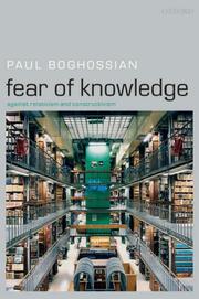 Front cover of Fear of Knowledge by Paul Boghossian