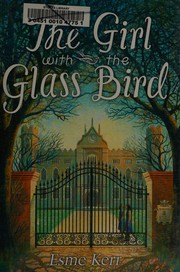 Front cover of The girl with the glass bird by Esme Kerr