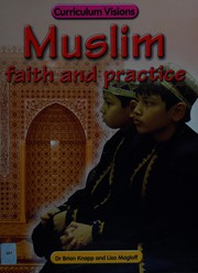 Front cover of Muslim faith and practice by Brian J. Knapp