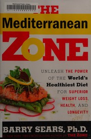 Cover of The Mediterranean zone by Barry Sears