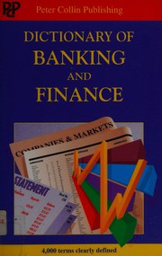Front cover of Dictionary of banking and finance by P. H. Collin