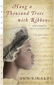 Cover of Hang a thousand trees with ribbons by Ann Rinaldi