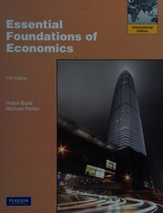 Front cover of Essential Foundations of Economics by Robin Bade