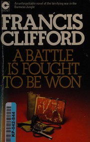 Cover of A battle is fought to be won by Francis Clifford
