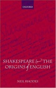 Front cover of Shakespeare and the origins of English by Rhodes, Neil