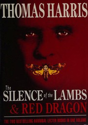 Front cover of Novels (Red Dragon / Silence of the Lambs) by Thomas Harris