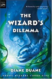 Front cover of The Wizard's Dilemma by Diane Duane