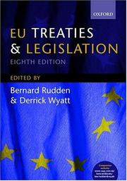 Front cover of Rudden and Wyatt's EU treaties and legislation by Bernard Rudden