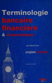 Front cover of Terminologie bancaire, financière et économique by Jean-Michel Cicile