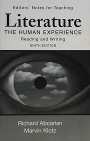 Front cover of Editors' notes for teaching Literature, the human experience, ninth edition by Richard Abcarian