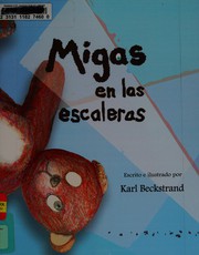 Front cover of Migas en las escaleras by Karl Beckstrand