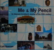 Front cover of Me and my pencil by Cyril Bowman