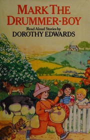 Cover of Mark the Drummer-Boy Bty by Dorothy Edwards