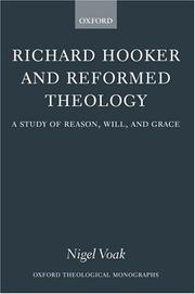 Front cover of Richard Hooker and reformed theology by Nigel Voak