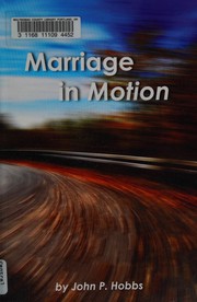 Cover of Marriage in motion by John P. Hobbs
