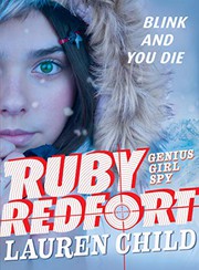Front cover of Ruby Redfort Blink and You Die by Lauren Child