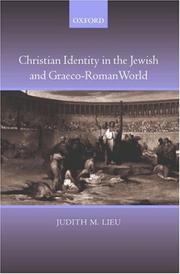 Front cover of Christian identity in the Jewish and Graeco-Roman world by Judith Lieu
