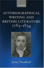 Front cover of Autobiographical writing and British literature, 1783-1834 by James Treadwell