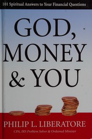 Front cover of God, money, & you by Philip L. Liberatore