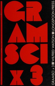 Cover of Gramsci x 3 by Wilfred Watson