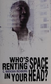 Front cover of Who's renting space in your head? by C. Natasha Richburg